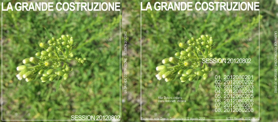 n046 la grande costruzione: session 20120802 2012 n046 la grande costruzione: session 20120802 2012